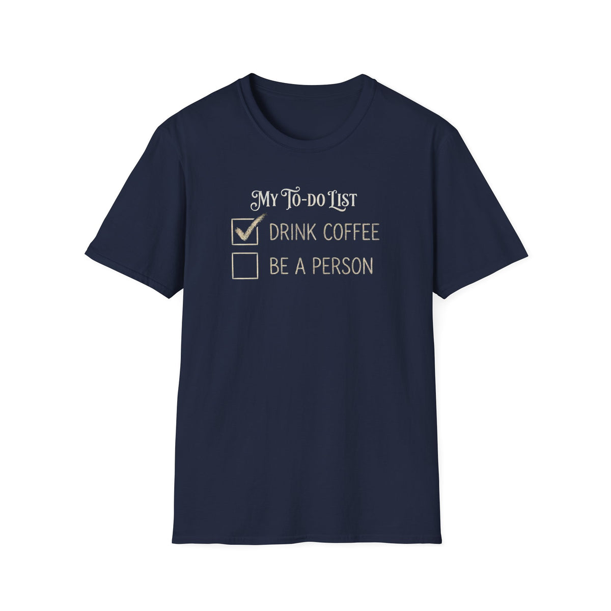 My To Do List T-Shirt