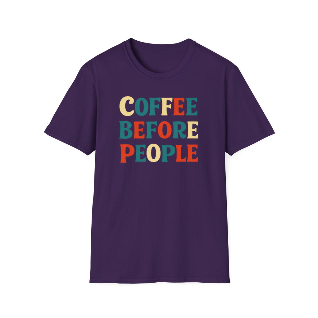 Coffee Before People T-Shirt