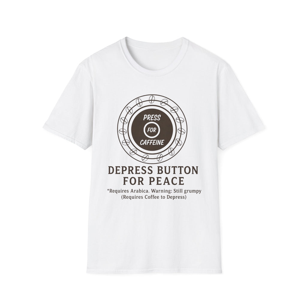 Press for Caffeine T-Shirt