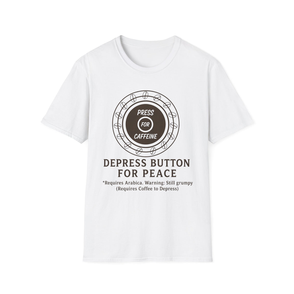 Press for Caffeine T-Shirt