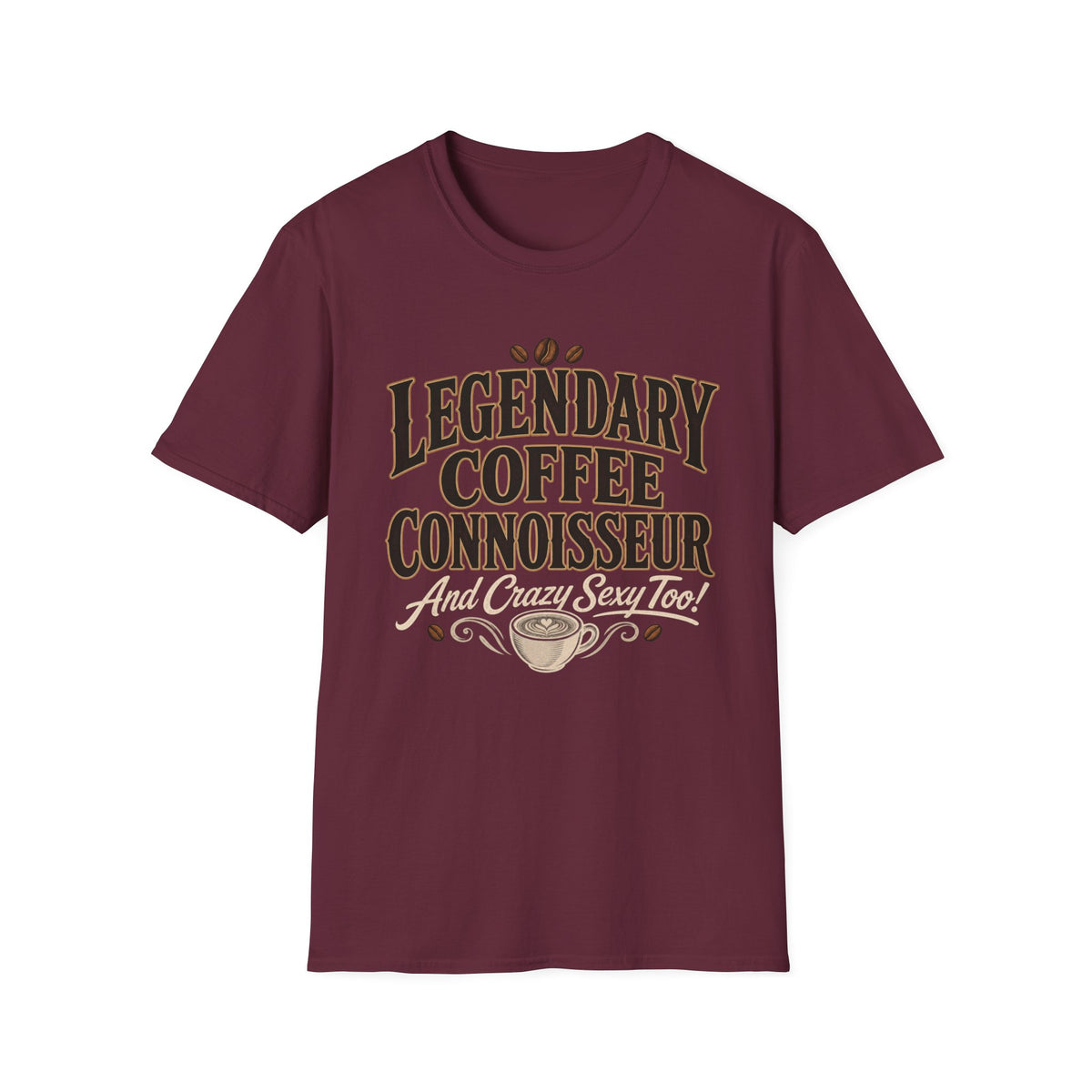 Legendary Coffee Connoisseur T-Shirt