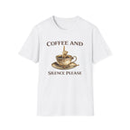 Coffee and Silence Please T-Shirt