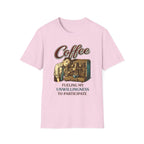 Fueling My Unwillingness T-Shirt