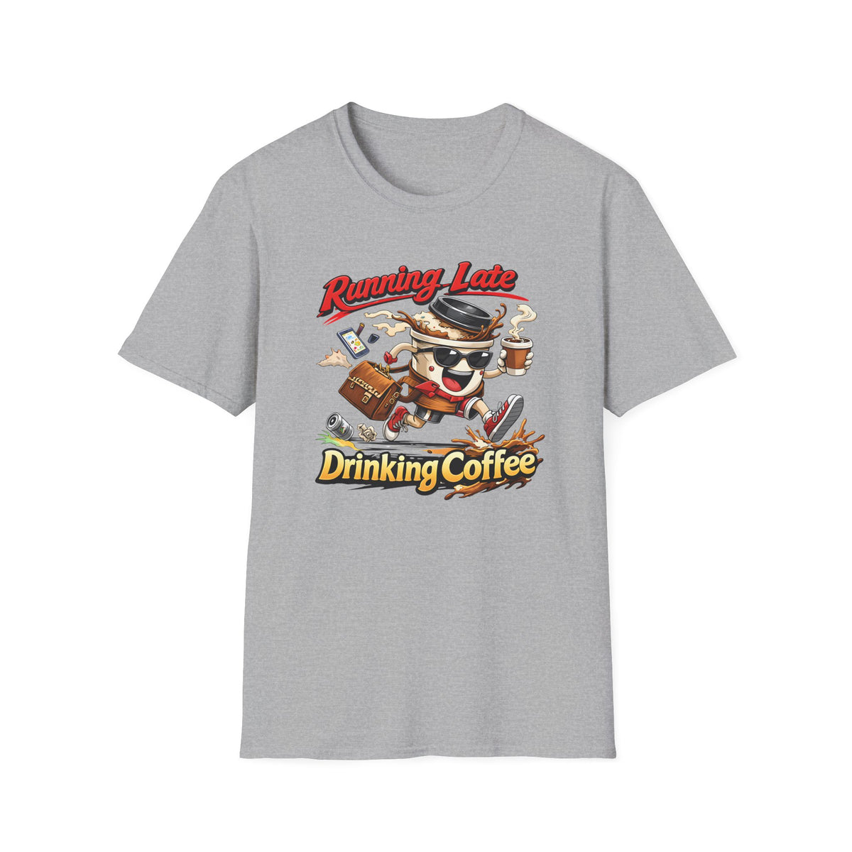 Running Late Drinking Coffee T-Shirt