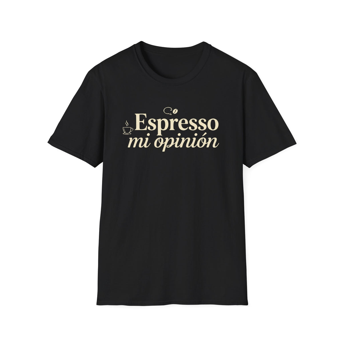Espresso mi opinión T-Shirt