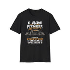I Am a Fitness Addict T-Shirt