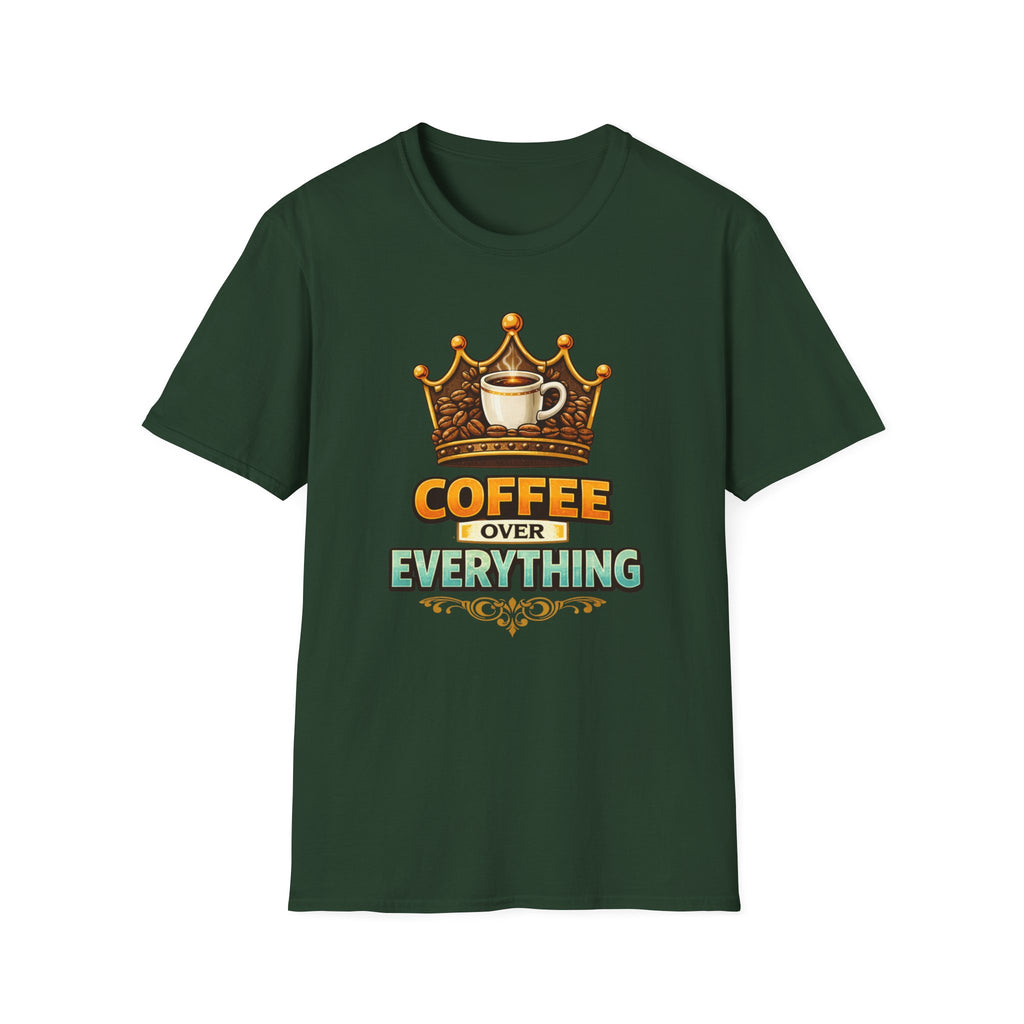 Coffee Over Everything T-Shirt