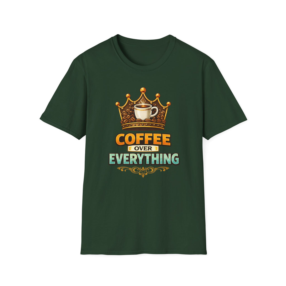 Coffee Over Everything T-Shirt
