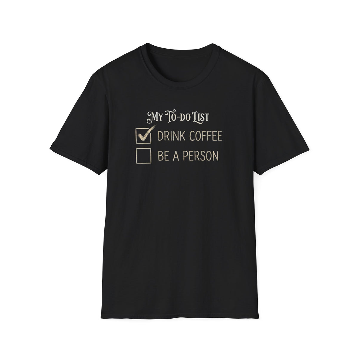 My To Do List T-Shirt