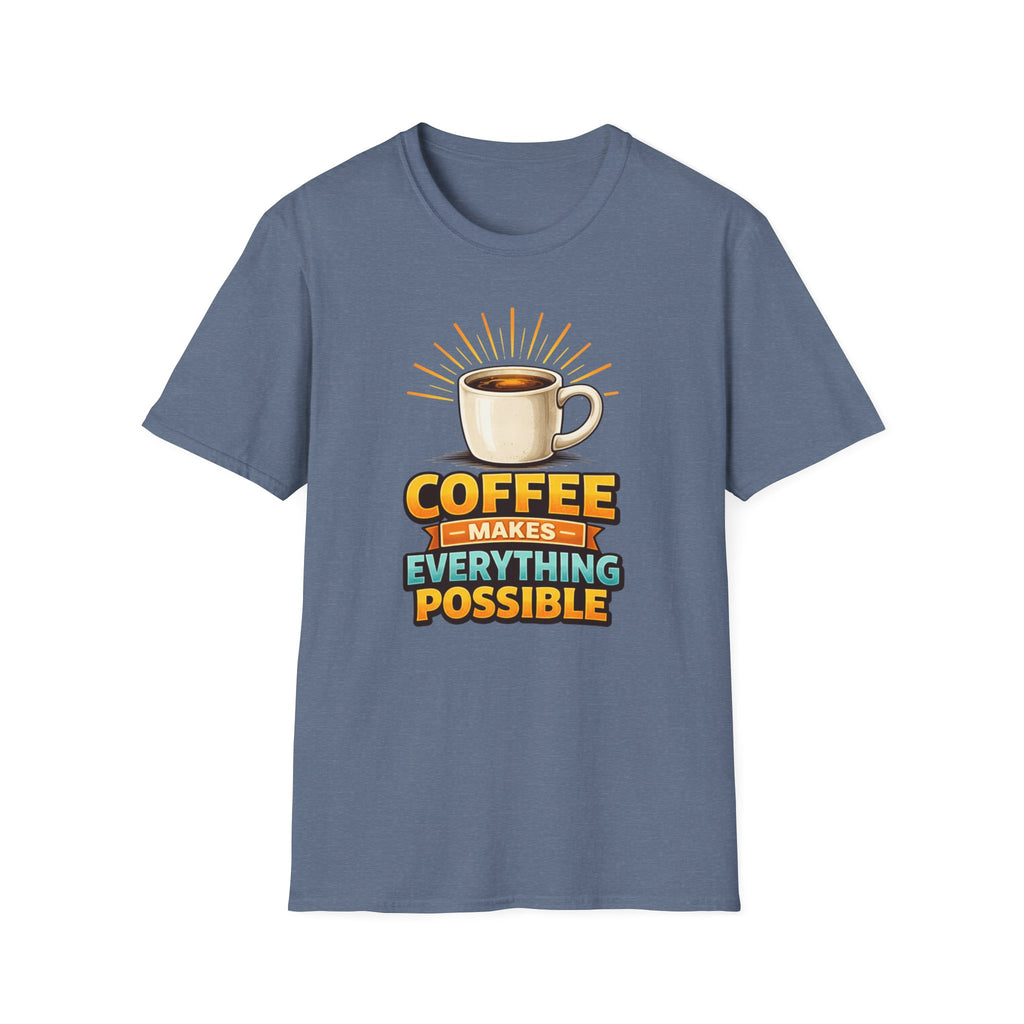 Coffee Makes Everything Possible T-Shirt