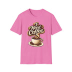 I Need Coffee T-Shirt