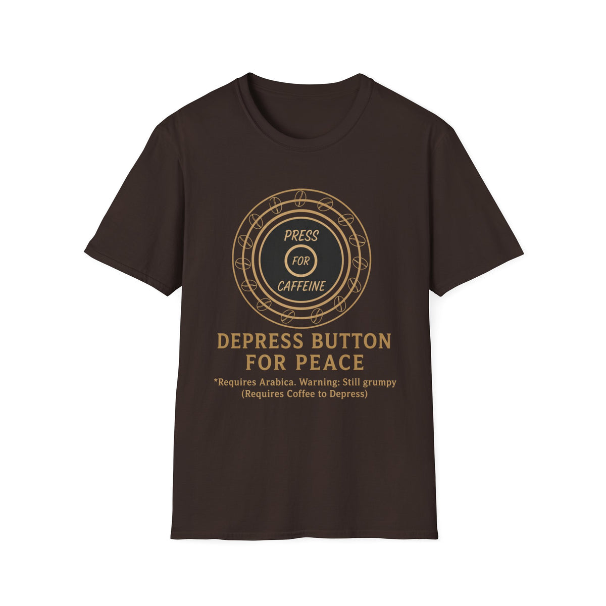Press for Caffeine T-Shirt
