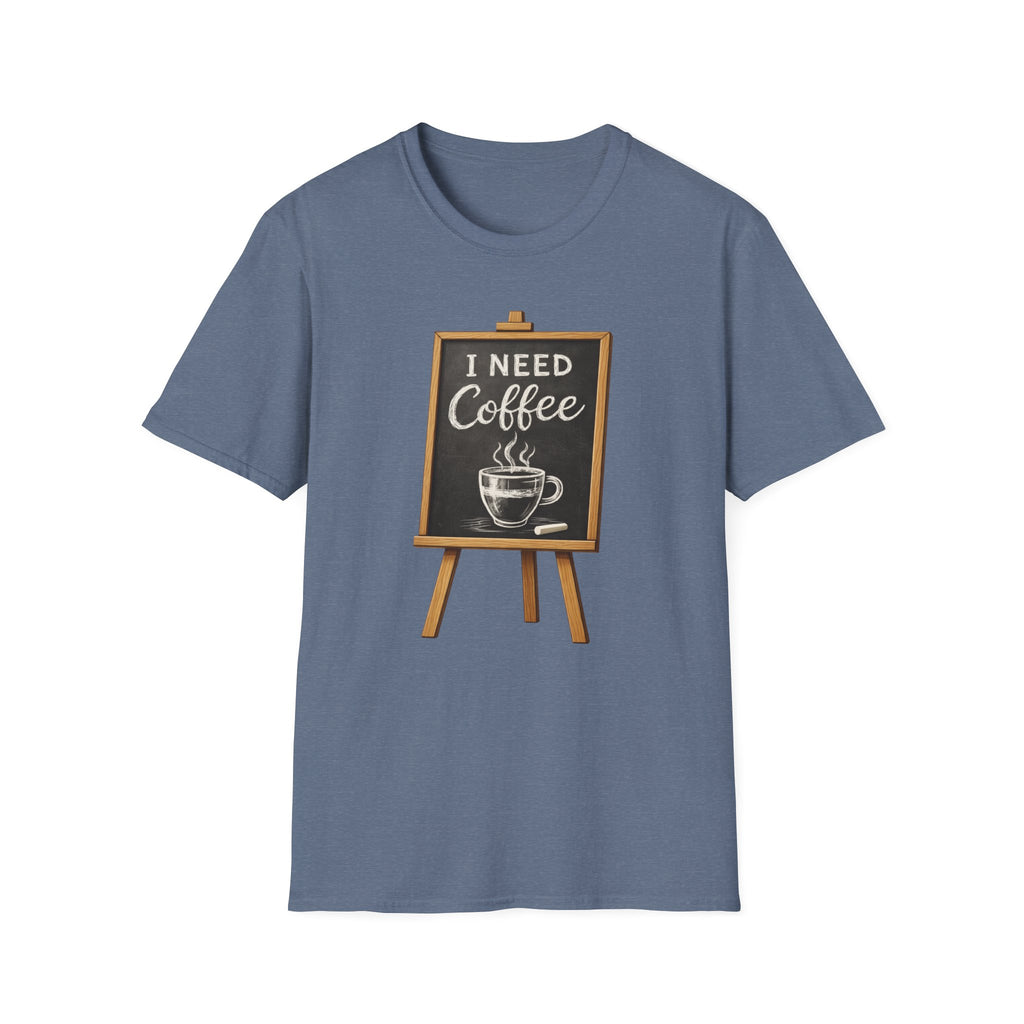 I Need Coffee T-Shirt