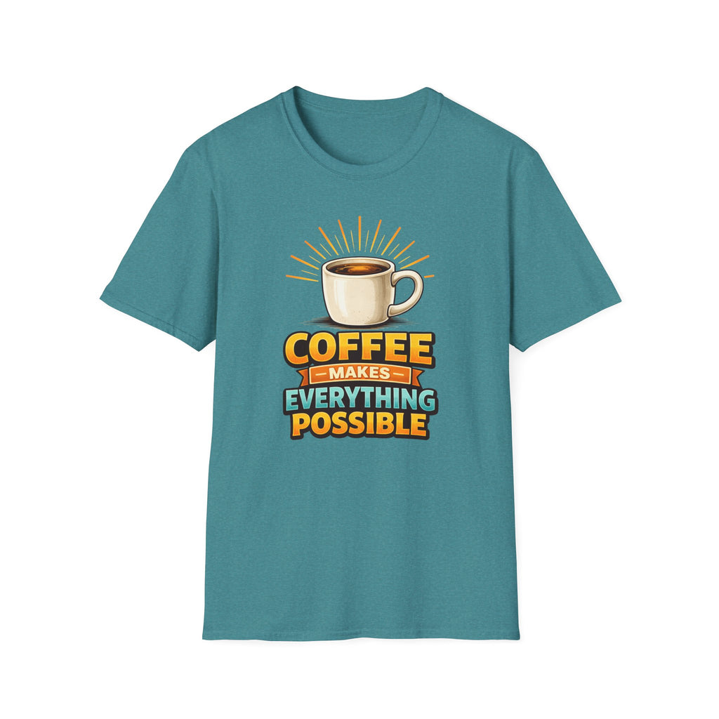 Coffee Makes Everything Possible T-Shirt