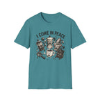 I Come in Peace T-Shirt