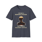 Not a Morning Person T-Shirt