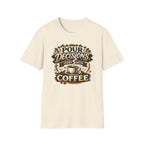Pour Decisions Start with Coffee T-Shirt