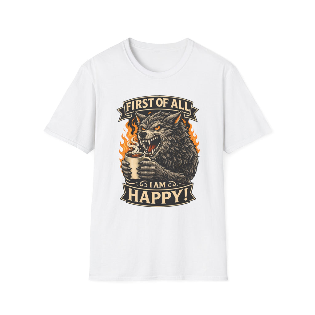 First Of All T-Shirt