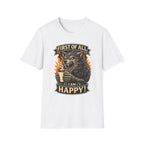 First Of All T-Shirt