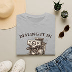 Dialing It In T-Shirt