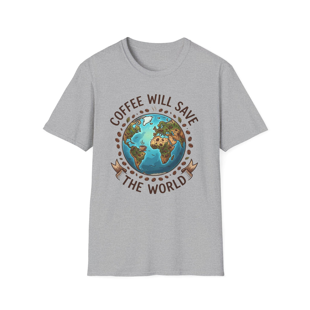 Coffee Will Save The World T-Shirt