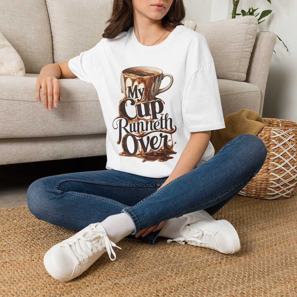 My Cup Runneth Over T-Shirt