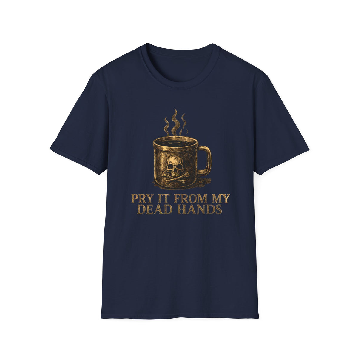 Pry It From MY Dead Hands T-Shirt