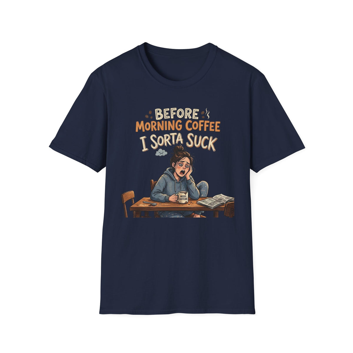 Before Morning Coffee T-Shirt