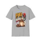 Fuel For Humans T-Shirt