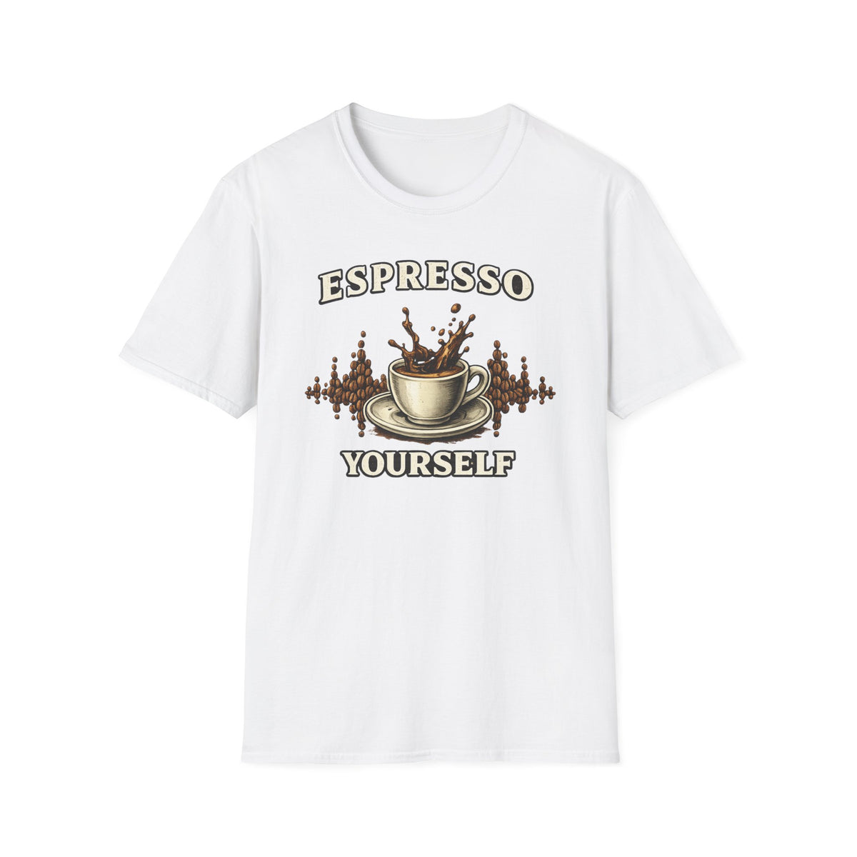 Espresso Yourself T-Shirt