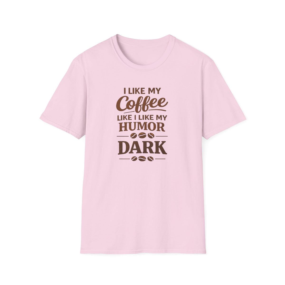 I Like My Coffee T-Shirt