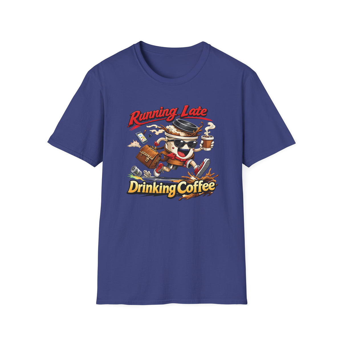 Running Late Drinking Coffee T-Shirt