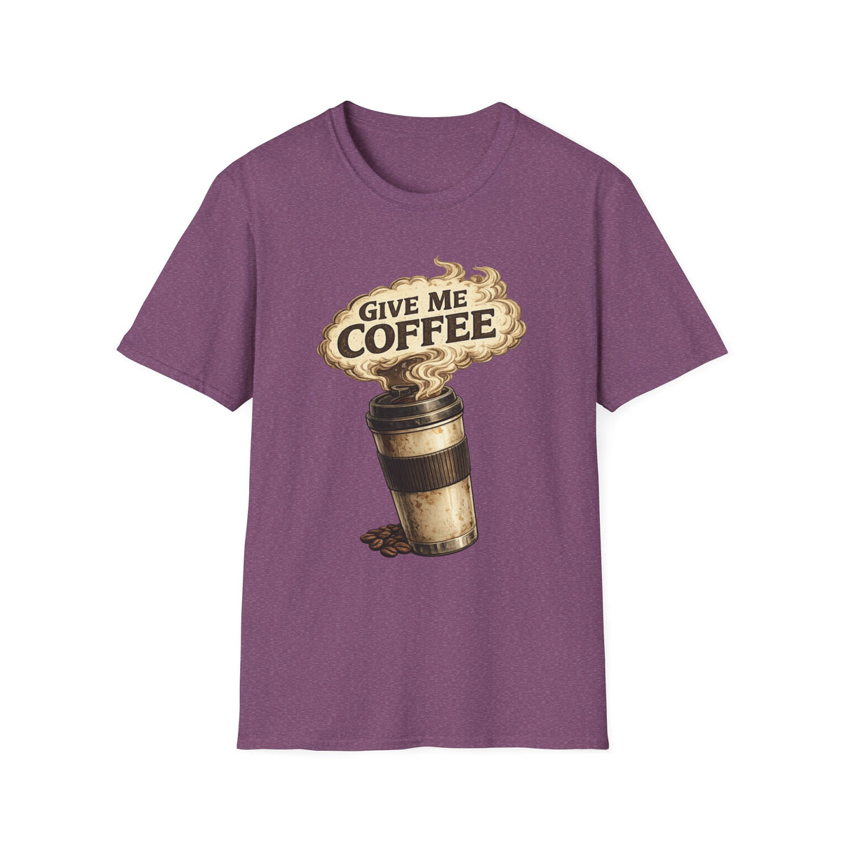 Give Me Coffee T-Shirt