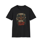I Don't Cure Stupid T-Shirt