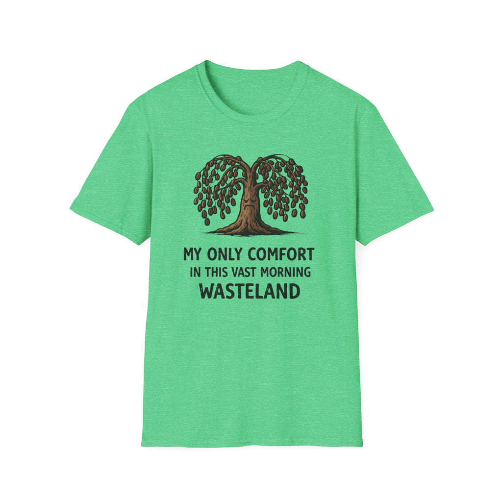 My Only Comfort T-Shirt
