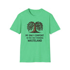 My Only Comfort T-Shirt