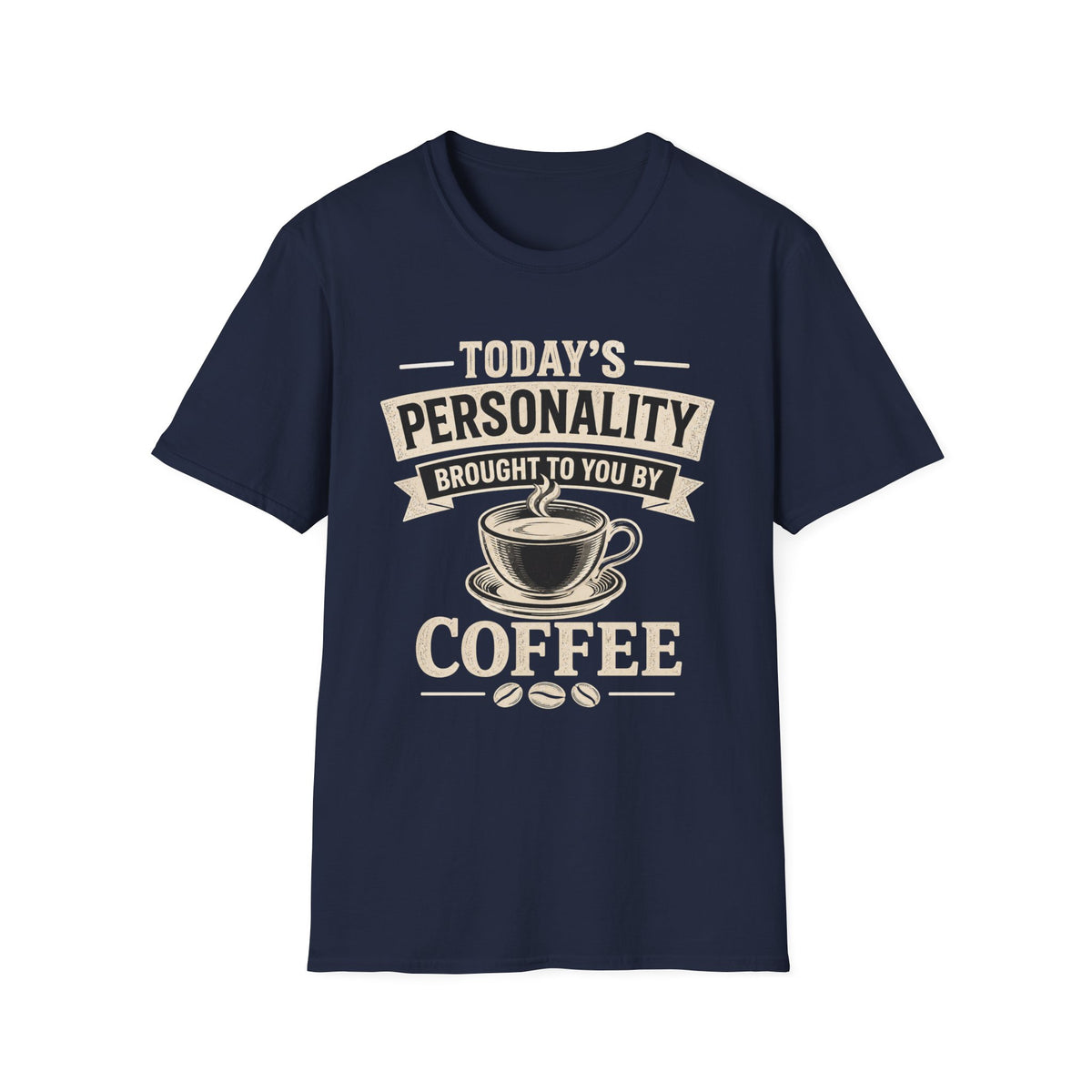 Today's Personality T-Shirt