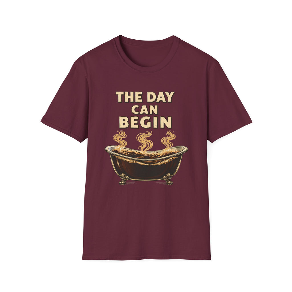 The Day Can Begin T-Shirt