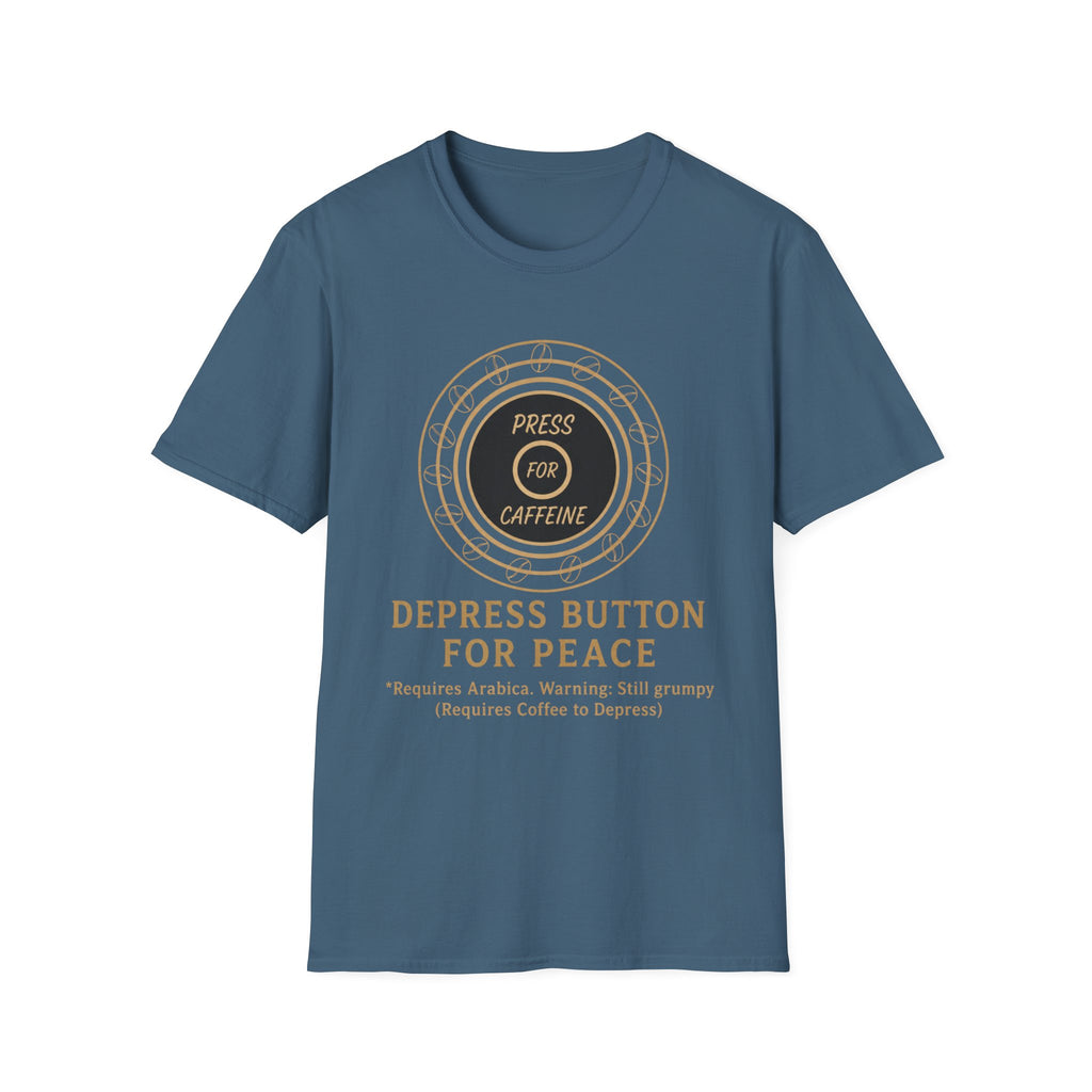 Press for Caffeine T-Shirt
