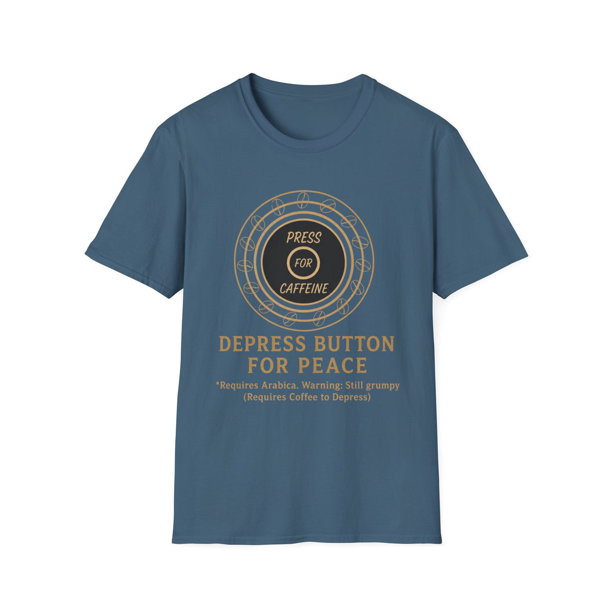 Press for Caffeine T-Shirt