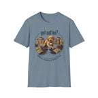 Got Coffee? T-Shirt