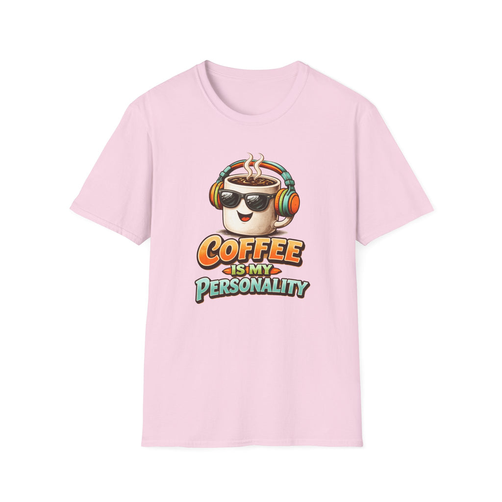 Coffee is My Personality 2 T-Shirt