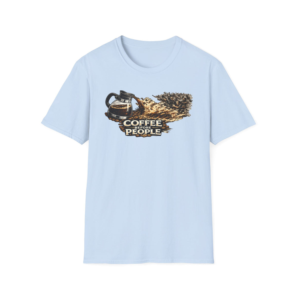 Coffee Before People T-Shirt