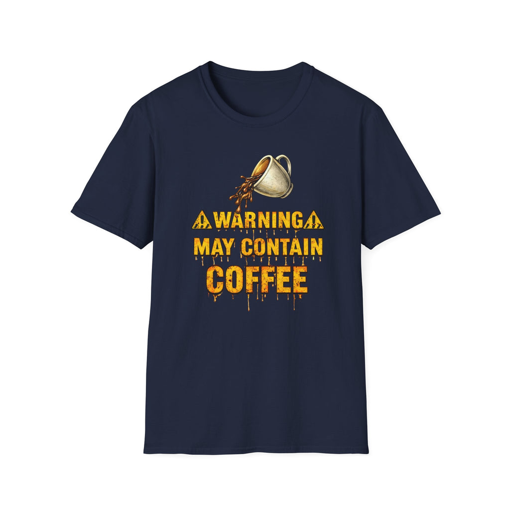 Warning May Contain Coffee T-Shirt