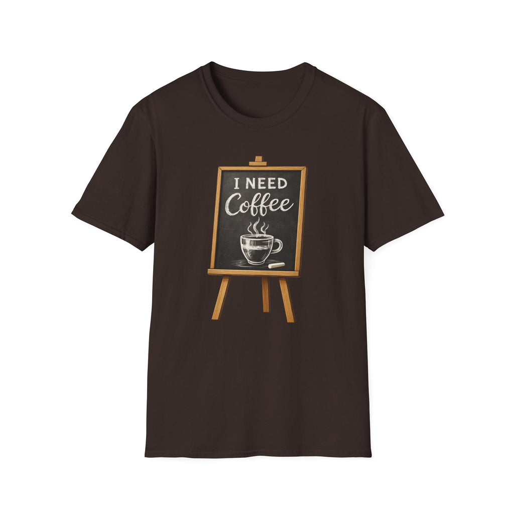I Need Coffee T-Shirt