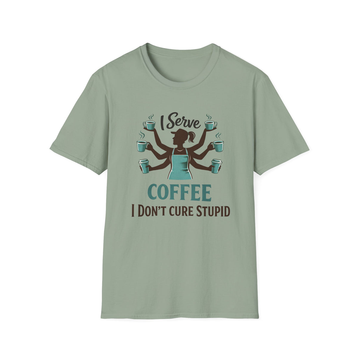 I Serve Coffee T-Shirt