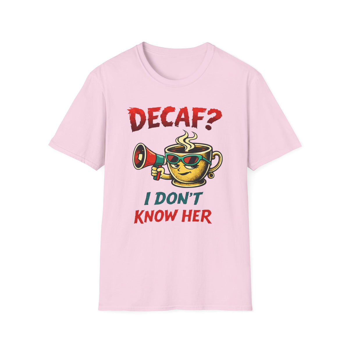 Decaf? T-Shirt