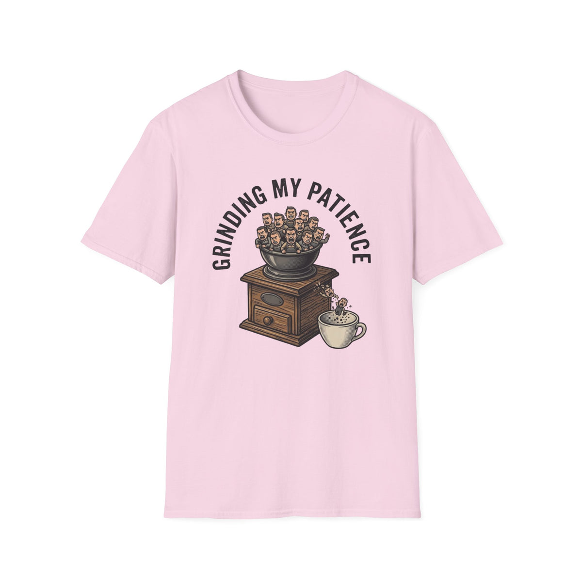 Grinding My Patience T-Shirt