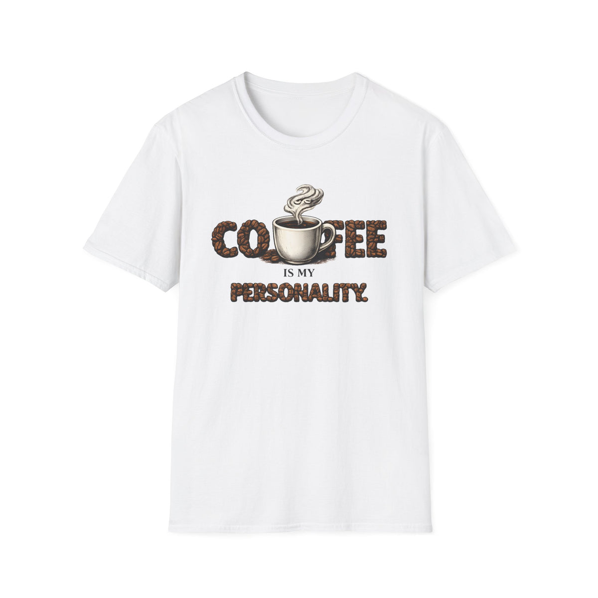 Coffee is My Personality T-Shirt