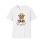 My Dog Loves Me T-Shirt
